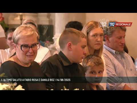 L'ULTIMO SALUTO A FABIO ROSA E DANILO BOZ  | 14/08/2025