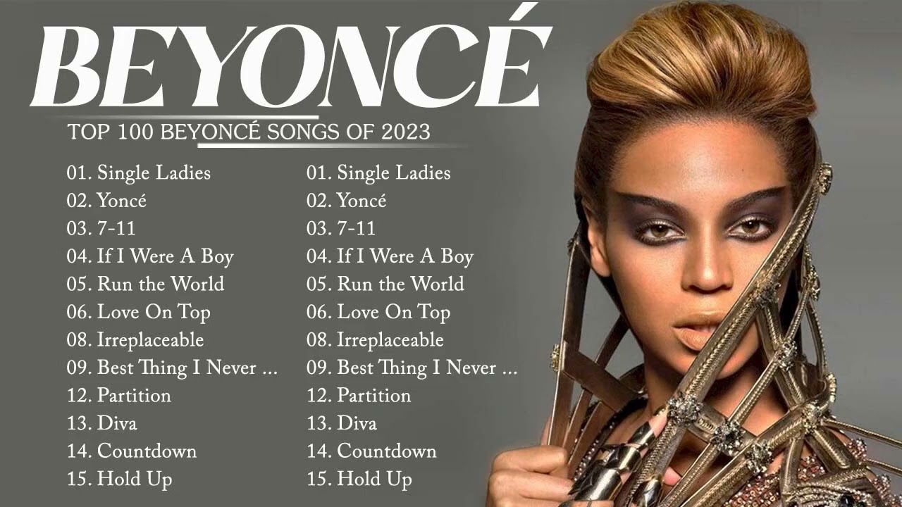 Best Songs Of Beyoncé - Beyonce Greatest Hits - Beyoncé Playlist 2023