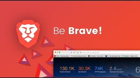 Brave Browser, The fastest Browser with AdBlock Integrated