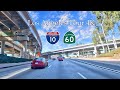 Virtual Driving Tour of the Iconic I-10 West Freeway and CA-60 West in Los Angeles, California, USA
