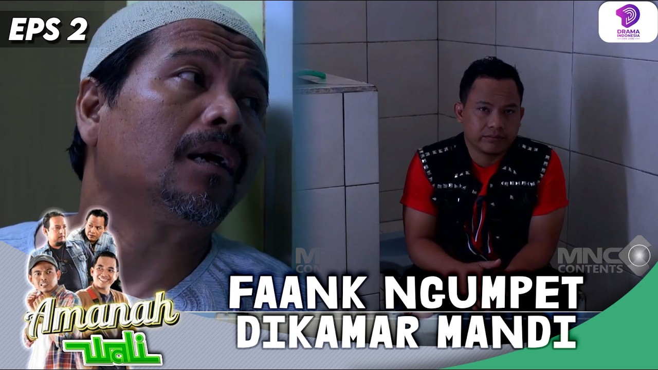 DIMARAHIN SAMA BABEH! FAANK NGUMPET DIKAMAR MANDI !! | AMANAH WALI 1 | EPS.2 (2/7)