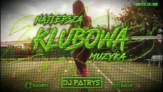 😈🔥💚NAJLEPSZA MUZYKA KLUBOWA 💚🔥😈POMPA DO AUTA  💛🔥💚VOL.5 🔥🎶MAJ 2023🔥🎶  @DjPatrys  💚