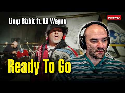 Limp Bizkit - Ready To Go ft. Lil Wayne | First Reaction