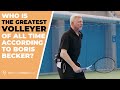 The greatest volleyer of all time according to Boris Becker の動画、YouTube動画。