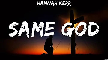 Hannah Kerr - Same God (Lyrics) Hillsong Worship, Bethel Music