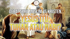 Siapakah Yesus? Tuhan atau Nabi? | Debat Spektakuler Muallaf VS Pendeta  - Durasi: 1.49.06. 