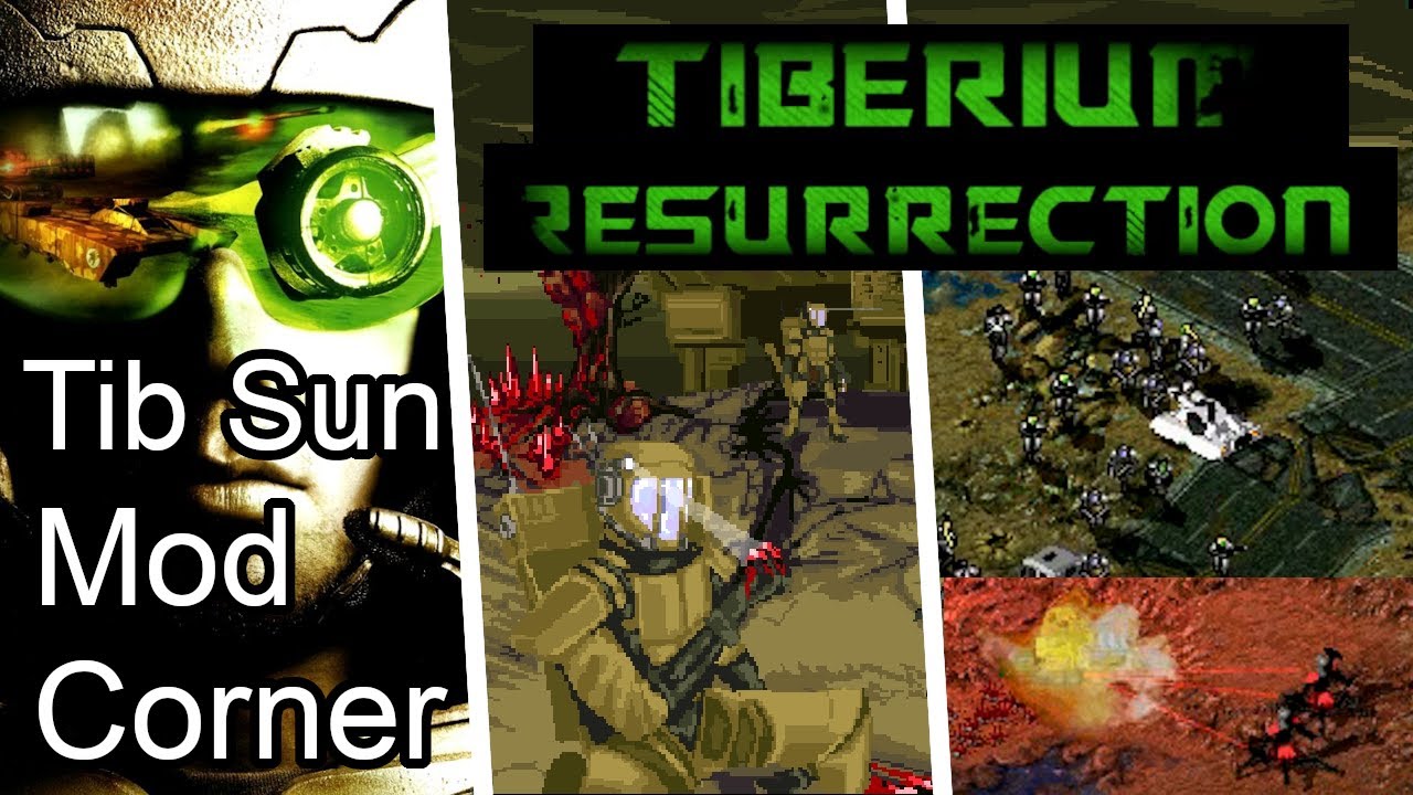 Tiberium Resurrection - C&C Tiberian Sun Mod Corner #01 - YouTube