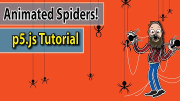 p5.js Tutorial - Animated Spiders