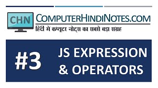 #3 JavaScript Expression and types of Operators (Hindi)