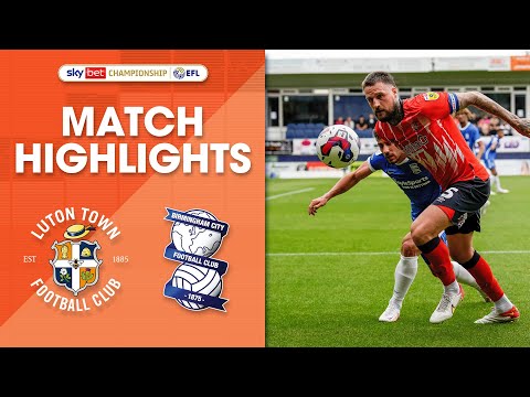 Luton Birmingham Goals And Highlights