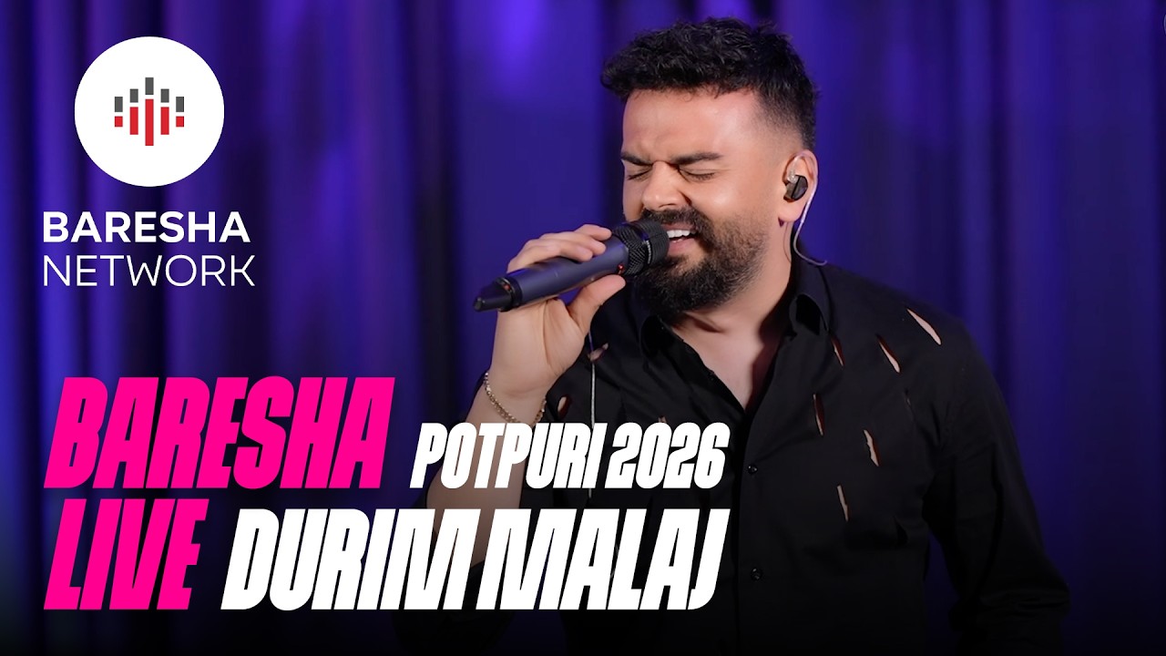 Watch DURIM MALAJ - POTPURI 2026 (Baresha Live) on YouTube Watch DURIM MALAJ - POTPURI 2026 (Baresha Live) on YouTube