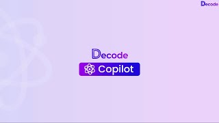 Decode Copilot - Your AI Research Assistant