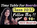 Best Timetable To Score 98+ In Boards 2023 Class 10/12 |Dec &amp; Jan Timetable For Boards 2023