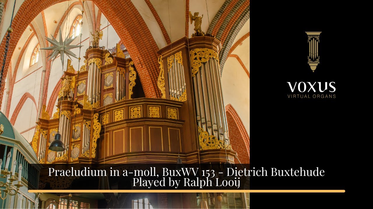 Praeludium in a-moll (D. Buxtehude) VOXUS Norden