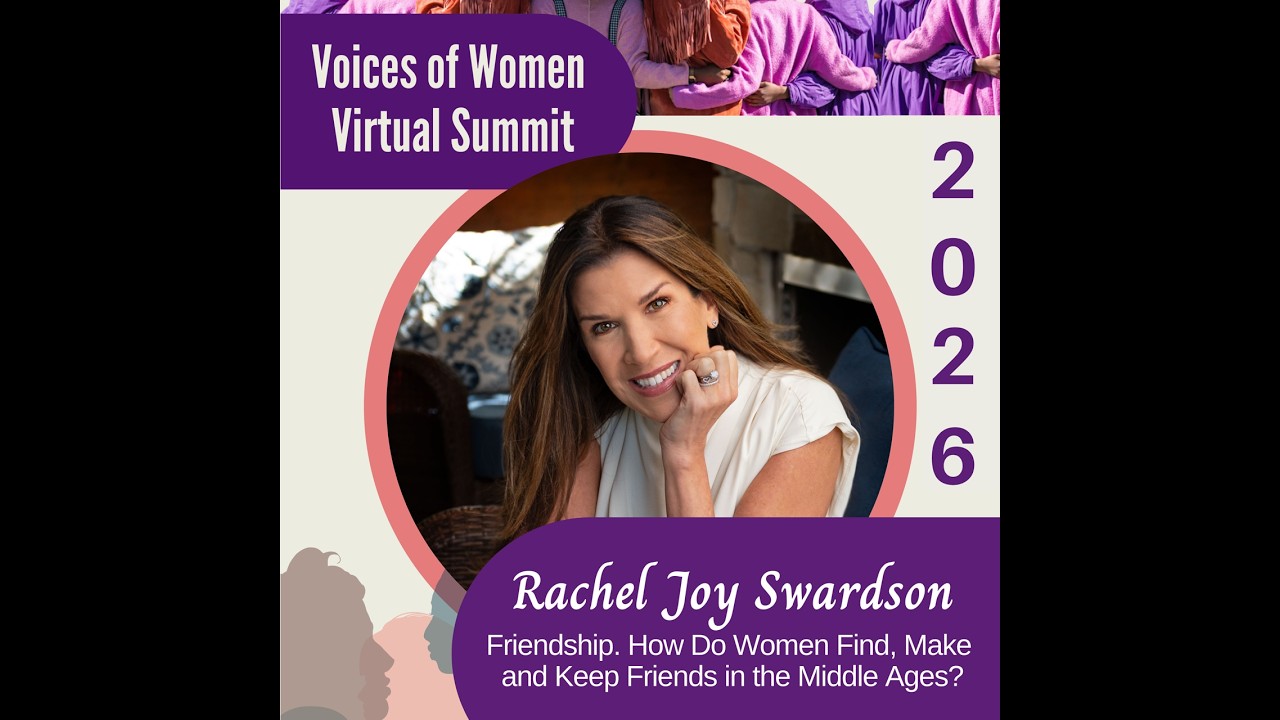 Rachel Swardson from The Best Friend Project shares MAJIC with Voices of Women Virtual Summit 2026