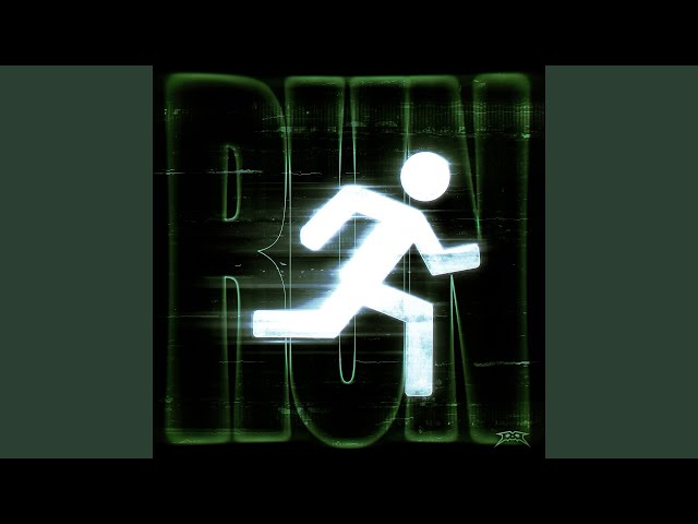 RUN (Super Slowed)