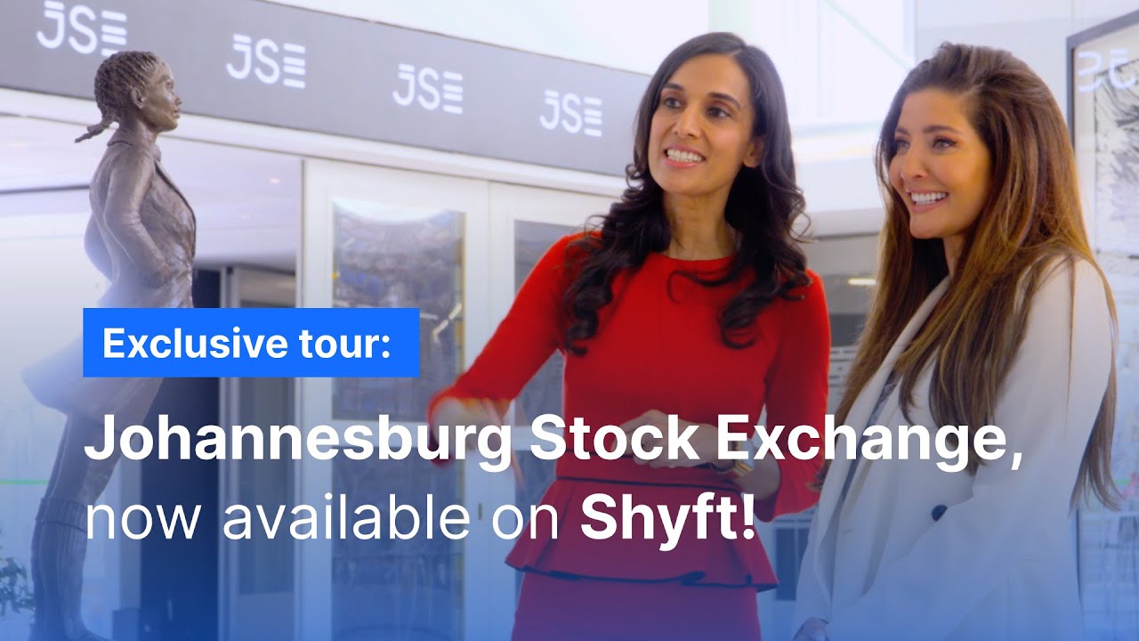 Exclusive tour: Johannesburg Stock Exchange, now available on Shyft!