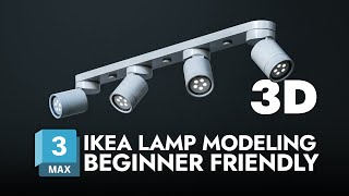 Learn How to Model an IKEA Lamp in 3ds Max - A Beginner's Guide