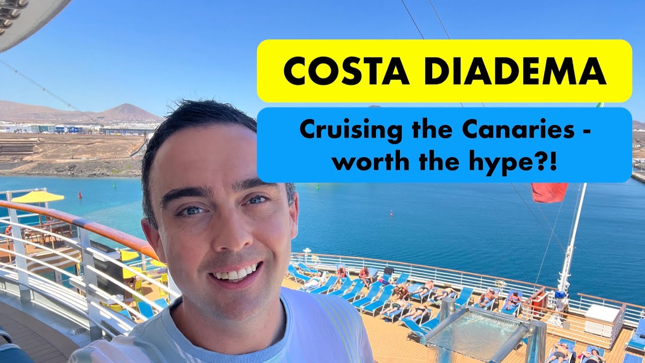 Costa Cruises - Canary Islands - Costa Diadema - Vlog 5: Tenerife and Lanzarote! 