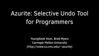 Azurite: Selective Undo Tool for Programmers