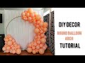 EASY Round Balloon Arch Tutorial TWO WAYS