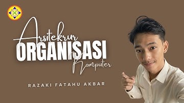 PENGENALAN DASAR ARSITEKTUR & ORGANISASI KOMPUTER