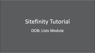Sitefinity Content Management System: OOB Lists Module