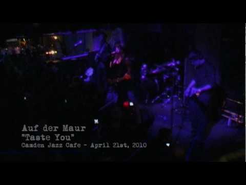 AUF dER MAUR "Taste You" (French) Live [KhufuMedia] London Camden Jazz Cafe April 2010