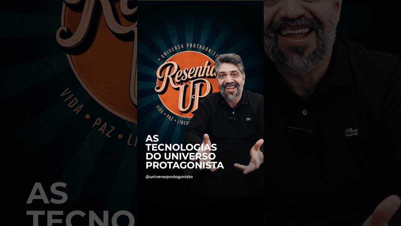 As tecnologias do Universo Protagonista