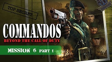 Commandos: Beyond the Call of Duty - Mission #6: Eagle