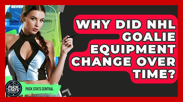 Why Did NHL Goalie Equipment Change Over Time? - Puck Stats Central