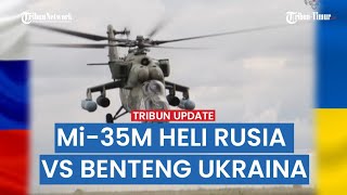 🔴 HELI MULTIPERAN - Rekaman Mi-35M Heli Tempur Rusia di Garis Depan Serbu Musuh Tanpa Kompromi