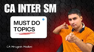 CA Inter SM | Must Do Topics - Strategic Management 🔥🔥🔥🔥| Sep 25 Exams
