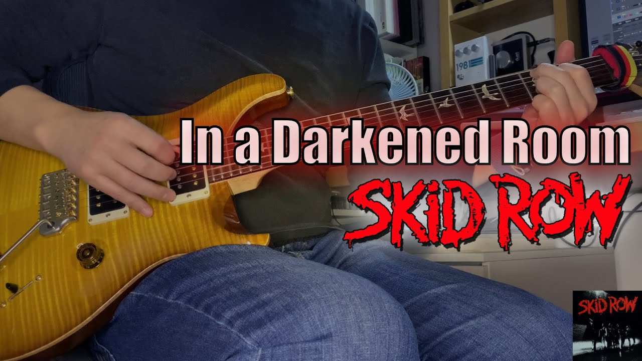 Skid Row - In a Darkened Room | Guitar Cover 기타 커버 | PRS Custom 24