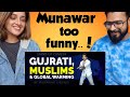 Gujarati muslims  global warming  munawar faruqui   reaction  vibhav  sonam