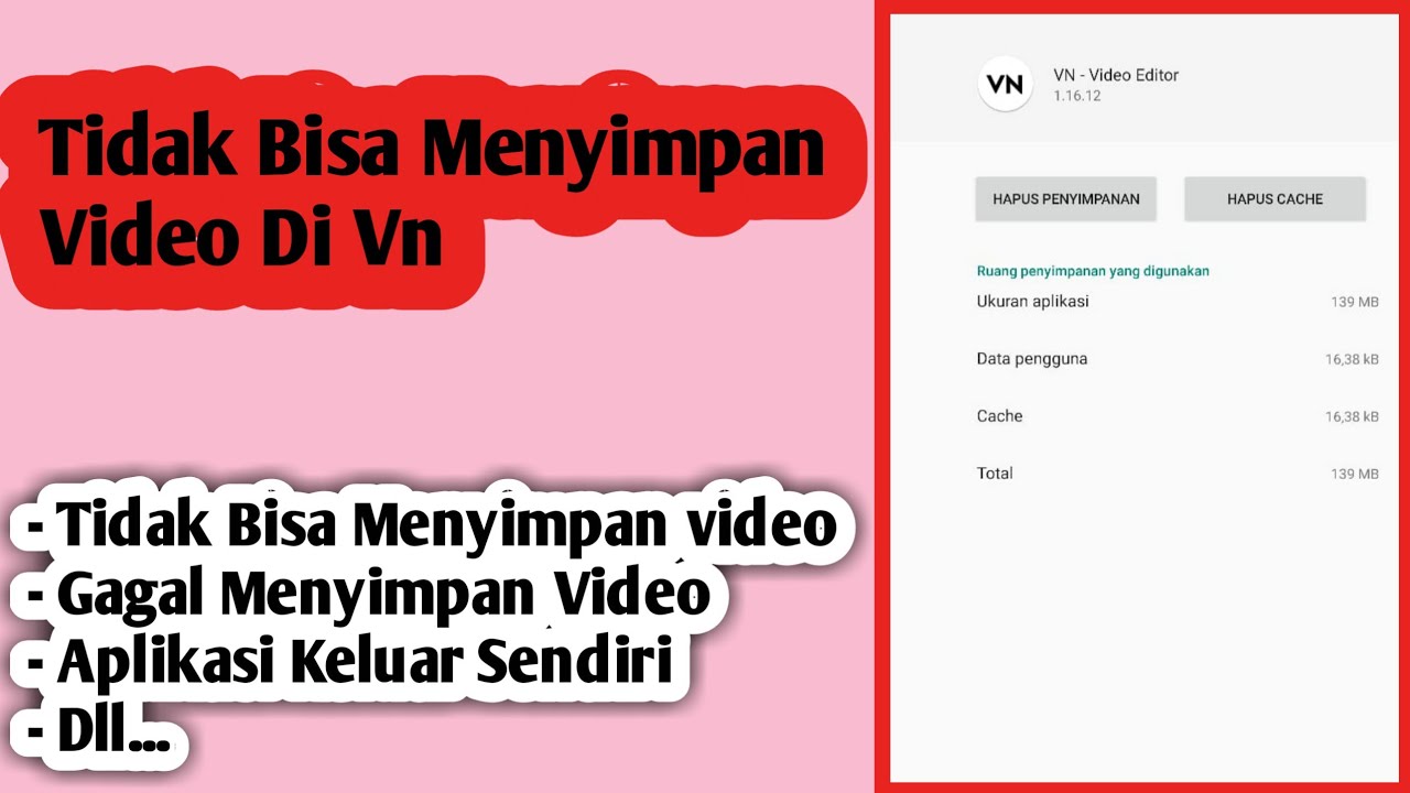 Cara Mengatasi Tidak Bisa Menyimpan Video Di vn