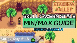 Full Stardew Valley 1.4 MIN/MAX Guide Skull Cavern Method Days 5-6 News
