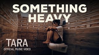 Something Heavy Tara Official Music Video Kr Vishnu Das Fam Productions