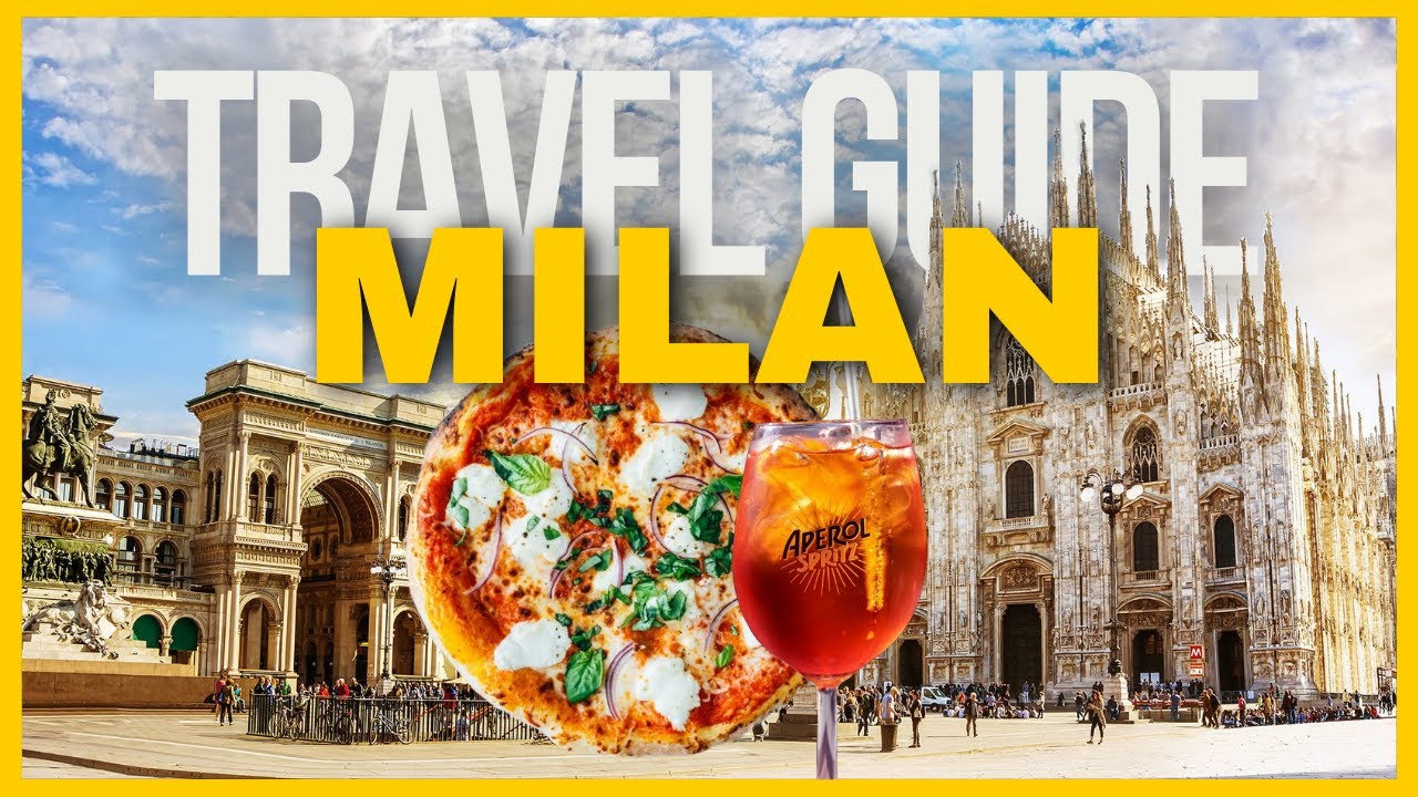 Milan Travel Guide 2024 - Top Sights, Best Places for Food & Drinks ...