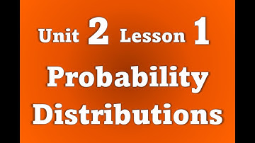 2.1 -  Probability Distributions