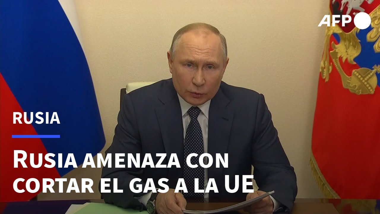 Rusia amenaza con cortar el gas a la UE | AFP - YouTube