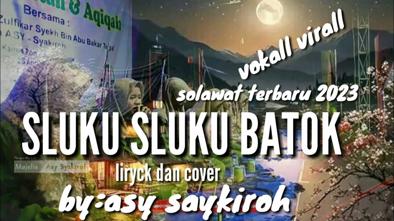 SLUKU SLUKU BATOK VIRAL// LIRIK DAN COVER // BY ASY SYAKIROH YouTube
