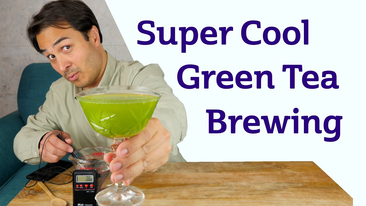 SUPER COOL SENCHA - Most Refreshing Green Tea Brewing