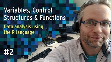 Variables, Control structures & Functions - Lecture 2 - Data analysis using R