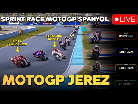 LIVE❗SPRINT RACE MOTOGP SPANYOL 2024🔴 MotoGp Jerez Spanyol‼️MotoGp Hari Ini🚨