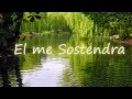 El Me Sostendra-Edith Aravena (letra)