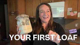 Make Your First Sourdough Loaf Without The Overwhelm