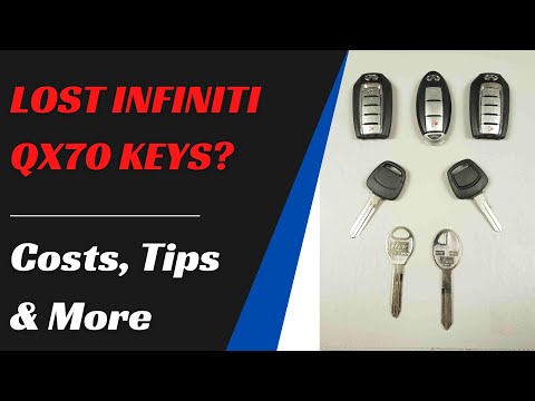 Infiniti QX70 Key Replacement  - How to Get a New Key. Costs, Tips, Types of Keys & More.
