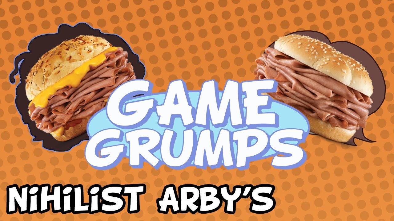 Game Grumps Nihilist Arbys - 