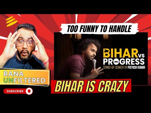 Bihar vs. Progress - Peeyush Kumar's FUNNIEST Stand Up Comedy Reaction | Rana Unfiltered